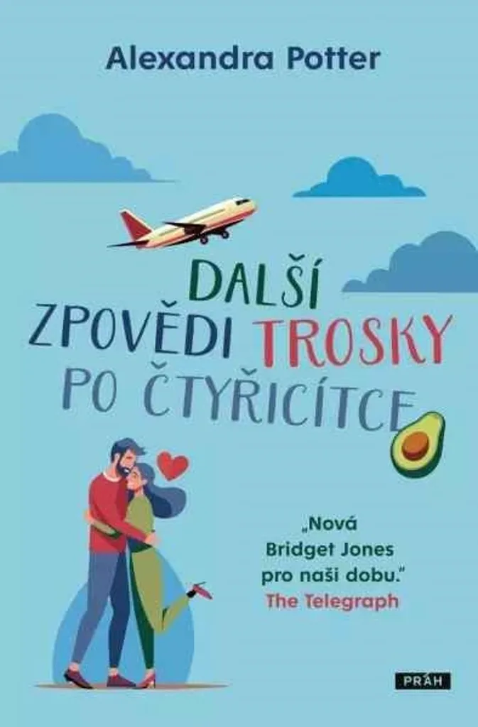 Další zpovědi trosky po čtyřicítce - Humour et vie après 40 ans Potter