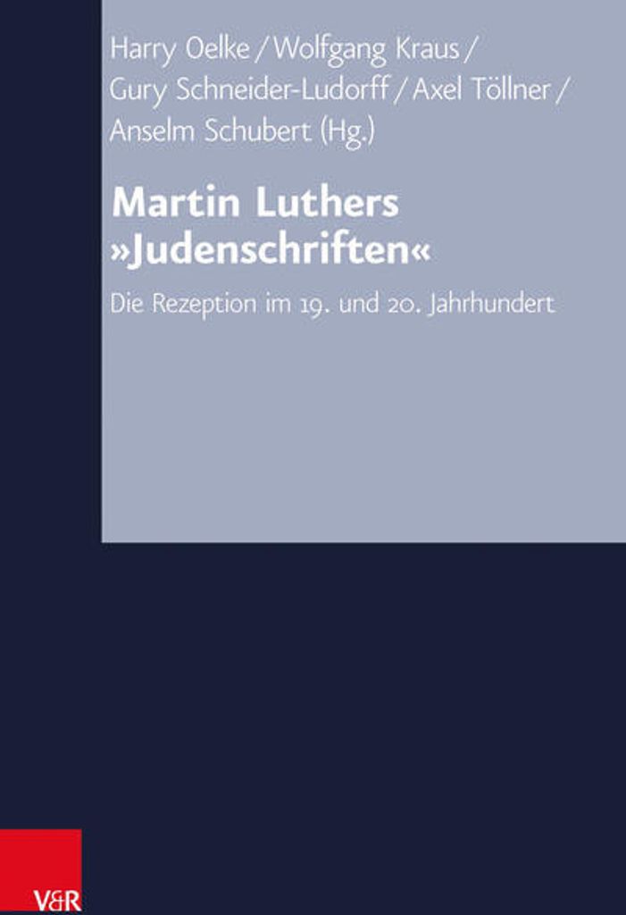 Martin Luthers »Judenschriften«