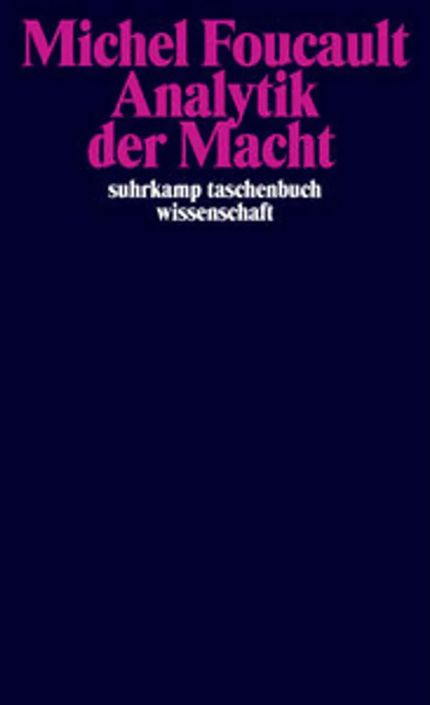 Analytik der Macht - Analyse du Pouvoir par Michel Foucault en Français