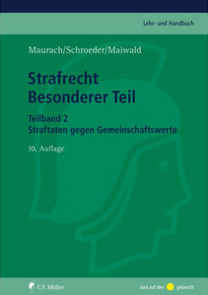 Strafrecht Besonderer Teil. Teilband 2