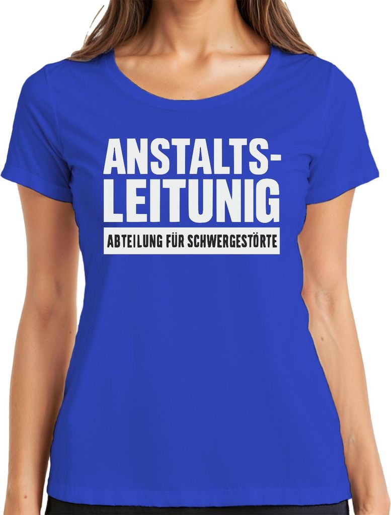 Anstaltsleitung Abteilung Schwergestörte Sarkasmus Klinik Humor Damen T-Shirt, Blau, XXL