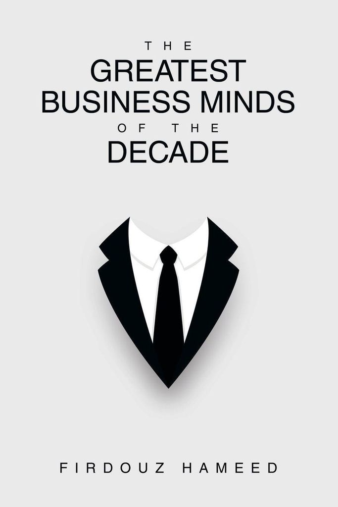 The Greatest Business Minds of the Decade