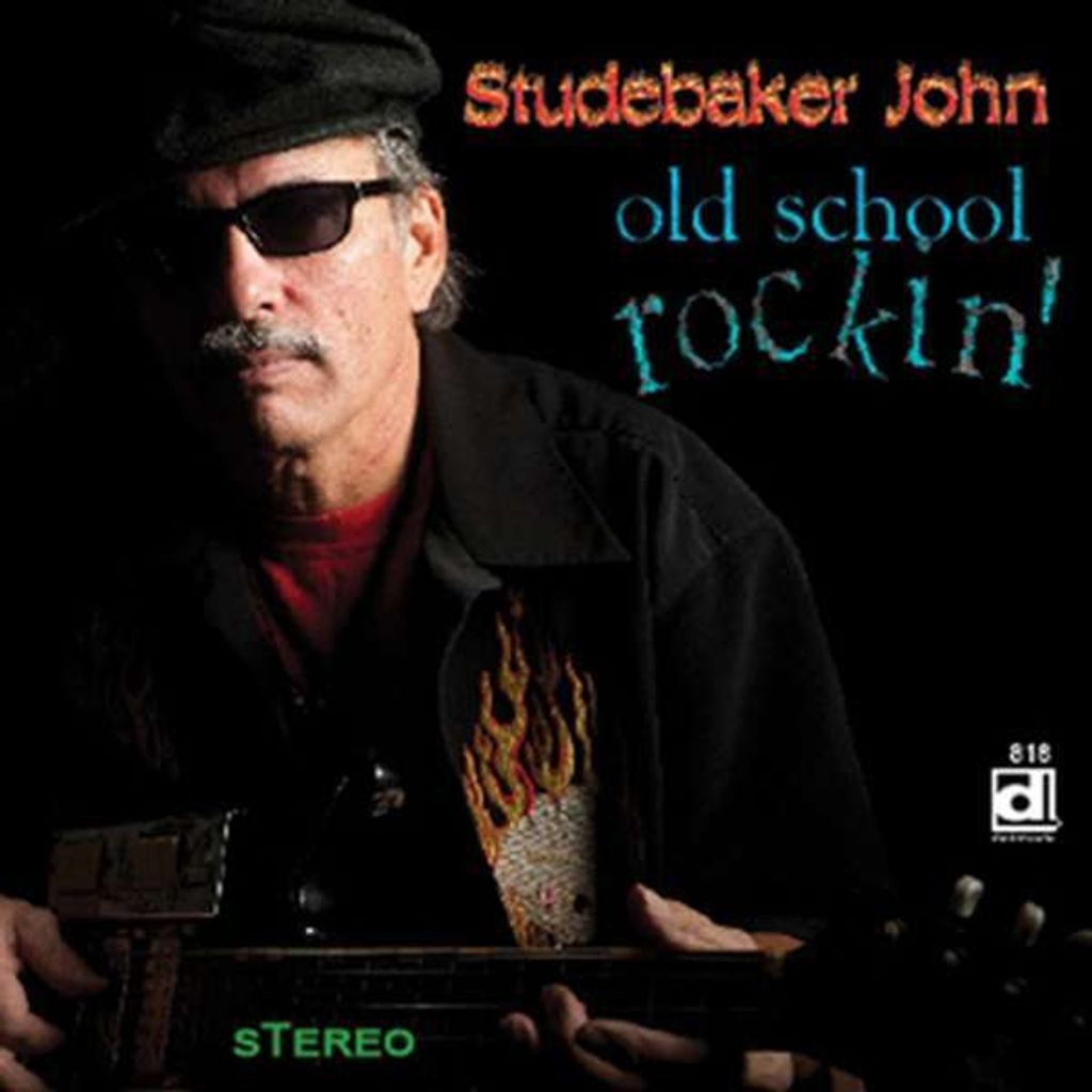 Studebaker John: Old School Rockin'