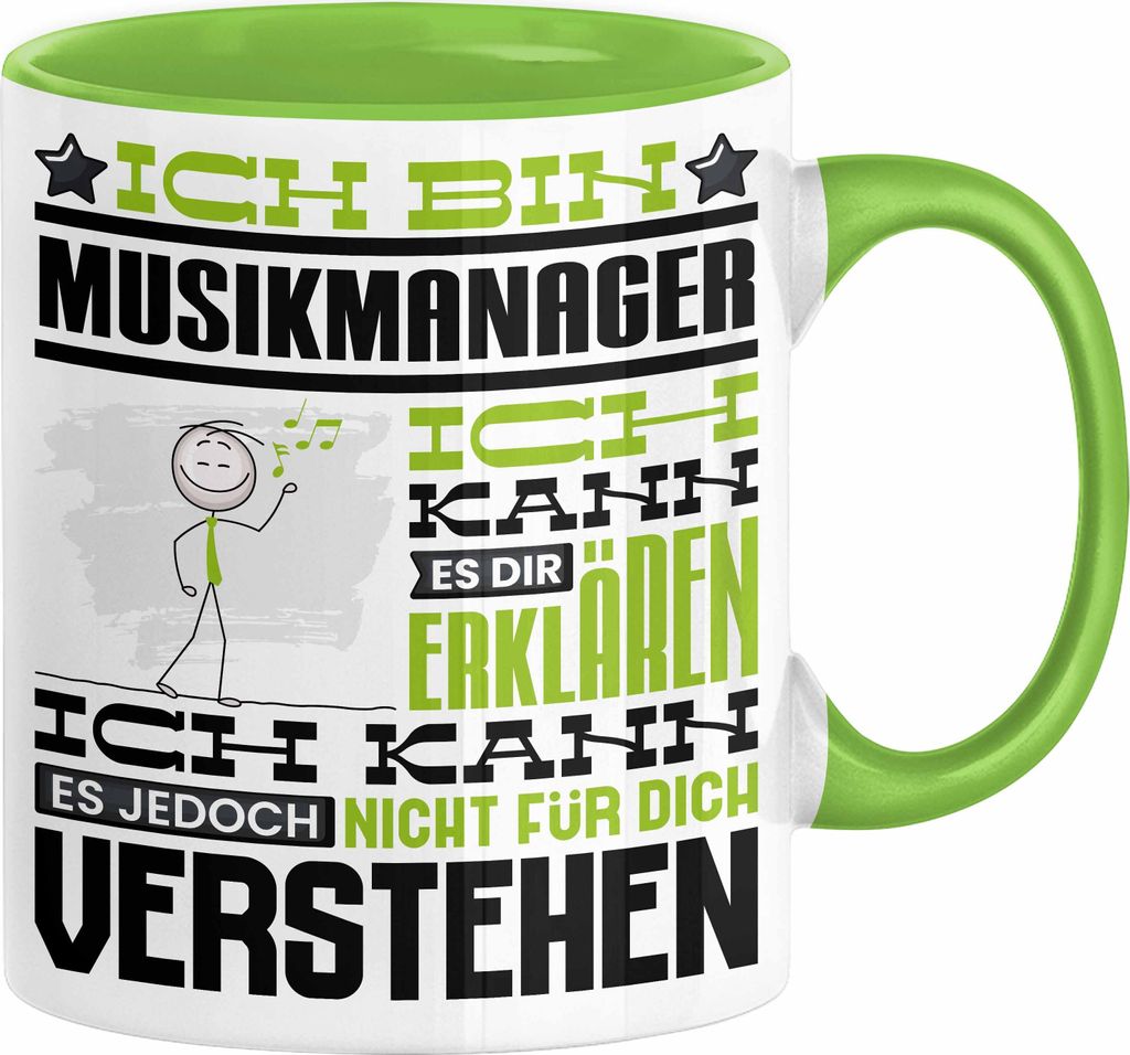 Musikmanager Geschenk Tasse Geschenkidee für Musikmanager Geburtstag Lustig Ich Bin Musikmanager Ich Kann Es Dir Erklären Aber Nicht Für Dich Ve...