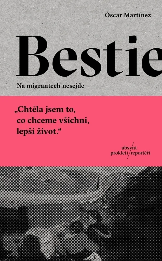 Livre Bestie Óscar Martínez : Analyse des Migrations et Faits de Société
