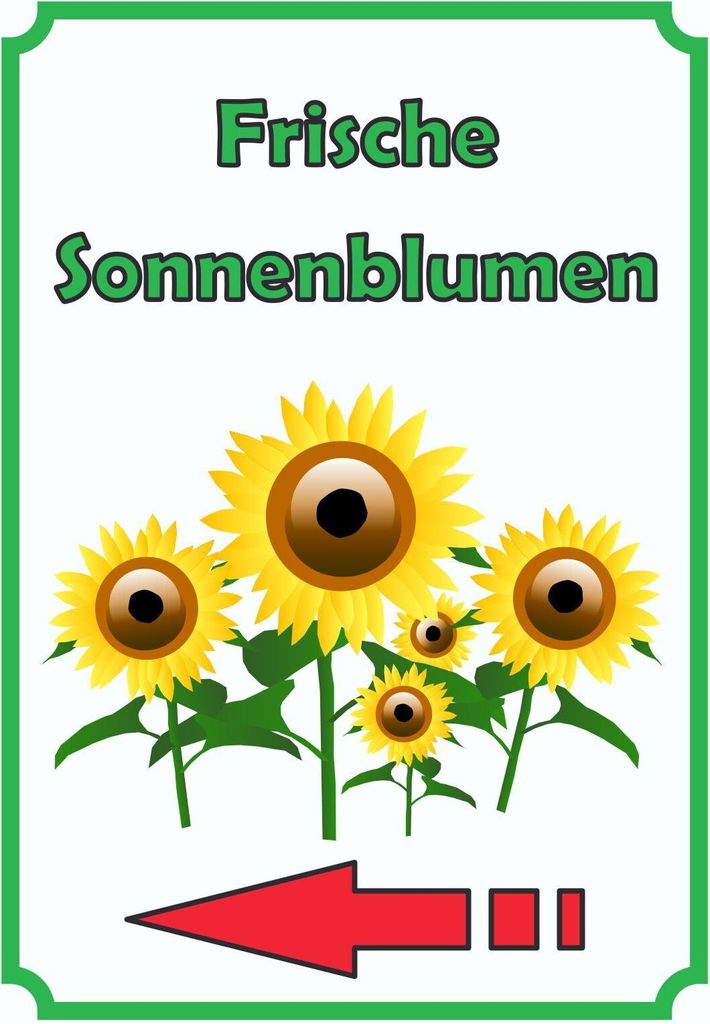 Sonnenblumen Schild Hochkant mit Pfeil links A2 (420x594mm)