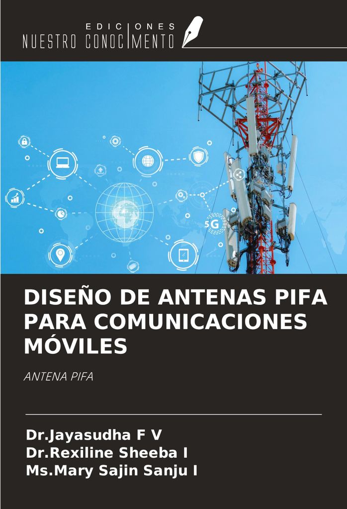 Diseño De Antenas Pifa Para Comunicaciones Móviles