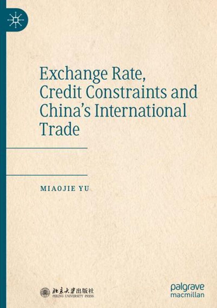 Exchange Rate, Credit Constraints and China's International Trade