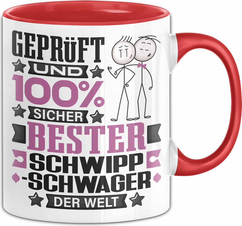 Schwippschwager Geschenk Lustiger Spruch für Schwippschwager Geschenkidee Bester Schwippschwager Der Welt (Rot)