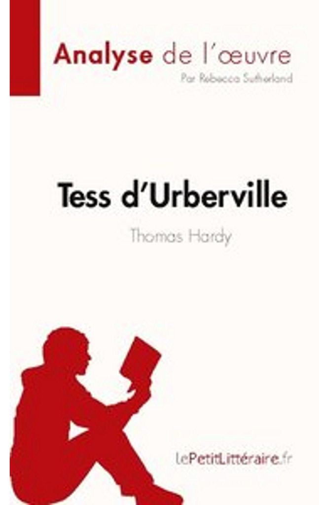 Tess d'Urberville de Thomas Hardy (Analyse de l'¿uvre)