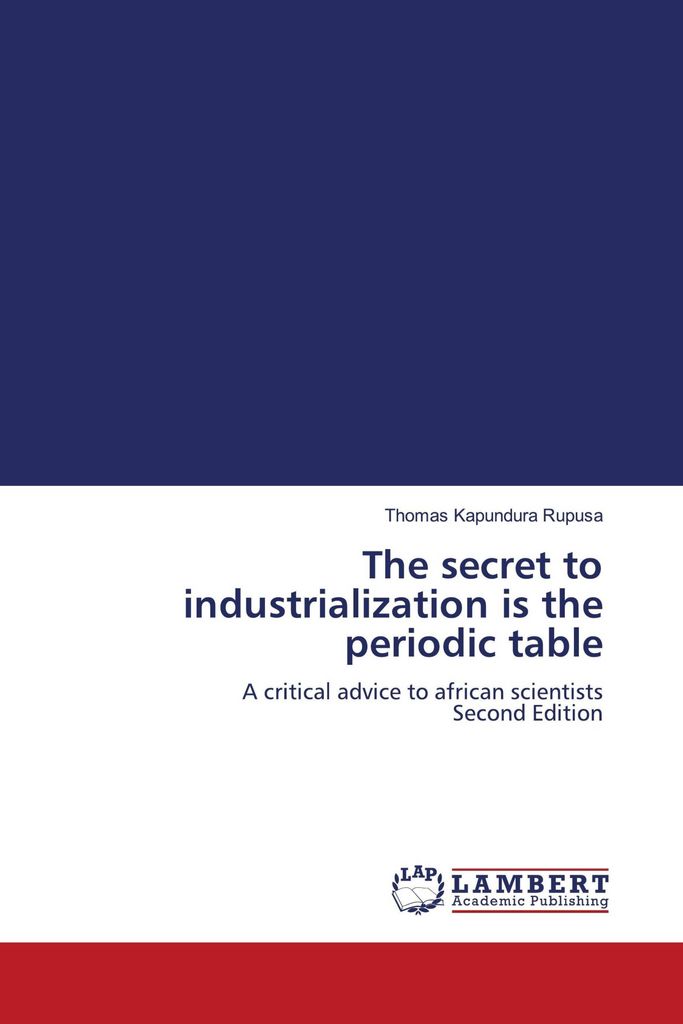 The secret to industrialization is the periodic table