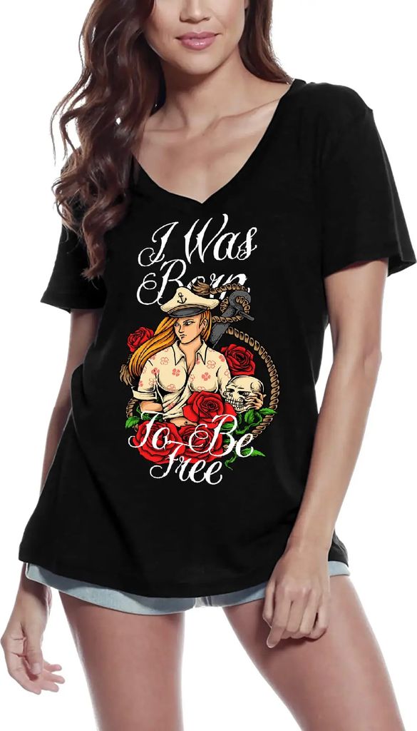 Damen Grafik T-Shirt V-Ausschnitt Captain Girl - Ich wurde geboren um frei zu sein – Captain Girl - I Was Born To Be Free – Öko-Verantwortlich...