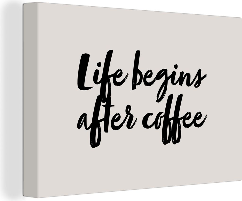 OneMillionCanvasses - Leinwandbilder - 150x100 cm, Das Leben beginnt nach dem Kaffee - Leben - Zitate - Sprichwörter - Kaffee, Wandbilder Kunstd...
