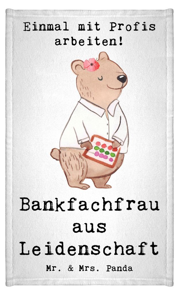Mr. & Mrs. Panda Handtuch Bankfachfrau Leidenschaft - Weiß - Geschenk, Gästetuch, Lustig, Spruch, Witzig, Bankangestellte, Ausbildung, Mini-Handt...