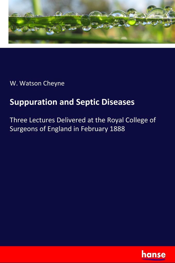 Suppuration and Septic Diseases