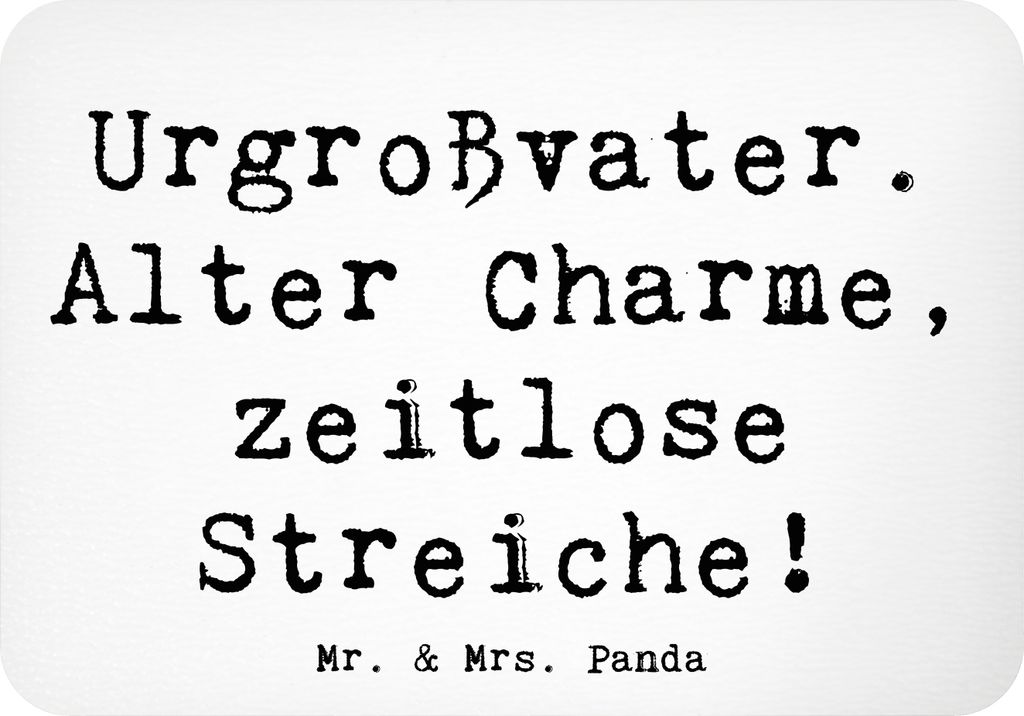 Mr. & Mrs. Panda Kühlschrankmagnet Spruch Urgroßvater Charme - Weiß - Geschenk, Weihnachten, Familie, Freude, büromagnet, Streiche, Ahnen, Gebu...