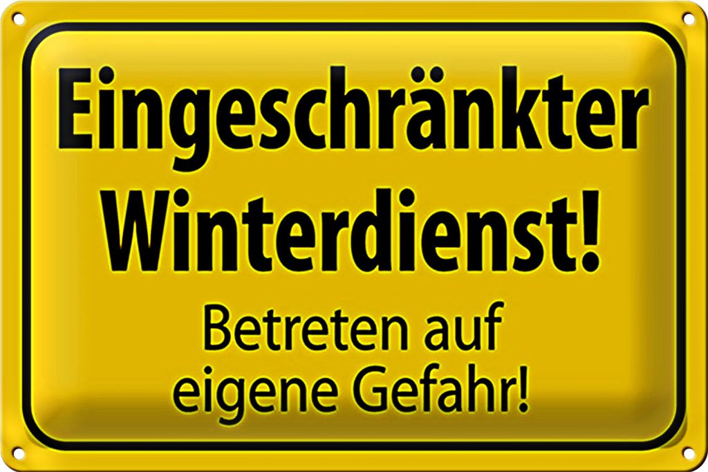 Blechschild Hinweis 40x30cm eingeschränkt Winterdienst Wanddeko