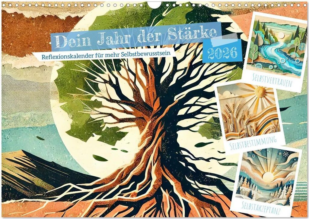 Dein Jahr der Stärke - Reflexionskalender für mehr Selbstbewusstsein (Wandkalender 2026 DIN A3 quer), CALVENDO Monatskalender
