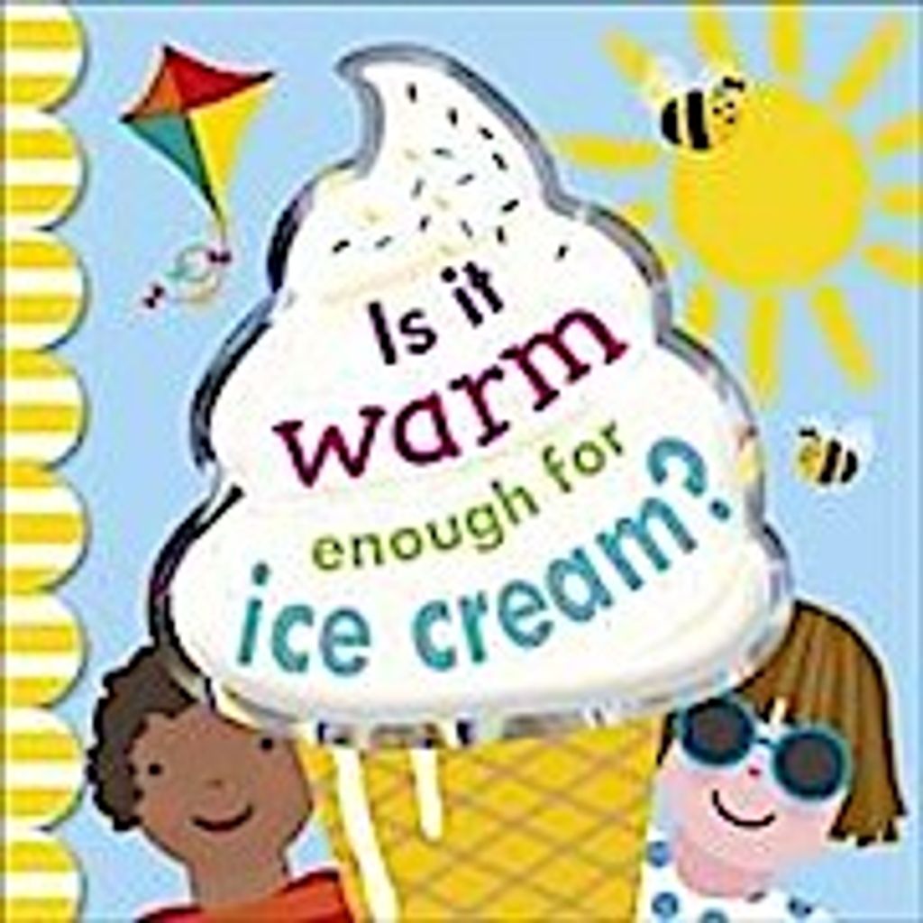 Is It Warm Enough For Ice Cream?