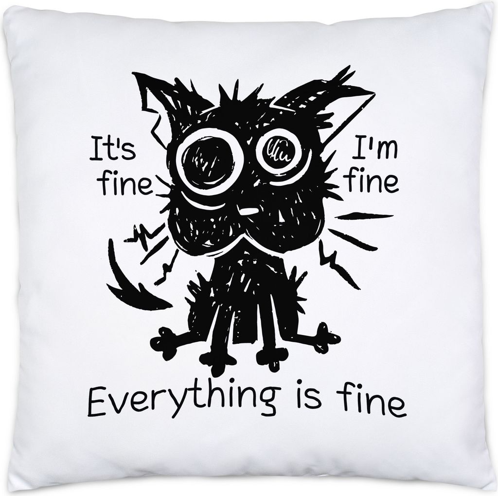 It's Fine I Am Fine Everything Is Fine Kissen Laune Gemüht Gefühle Schwarze Katze Okay Trauer Verfassung