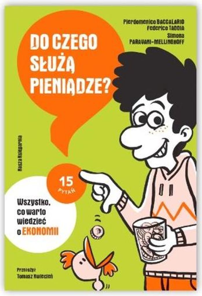 Do czego służš pienišdze?Uczymy się ekonomii 40968