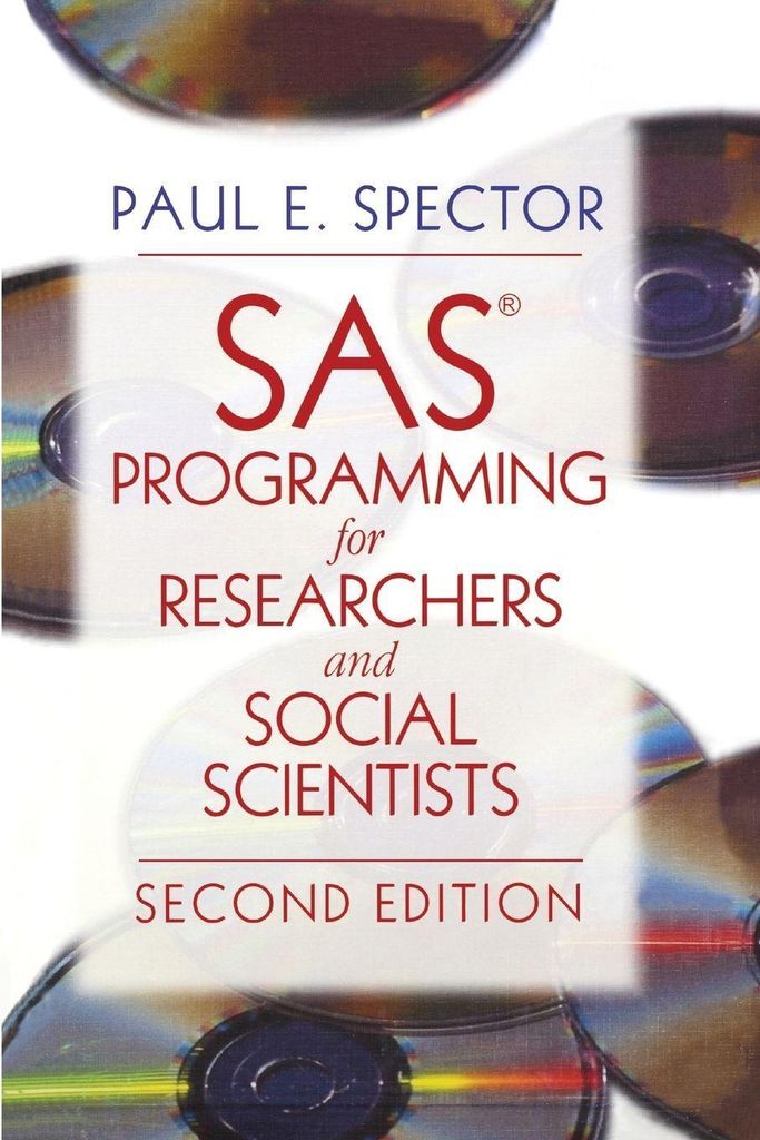 SAS Programming for Researchers and Social Scientists by Spector, E. New,,