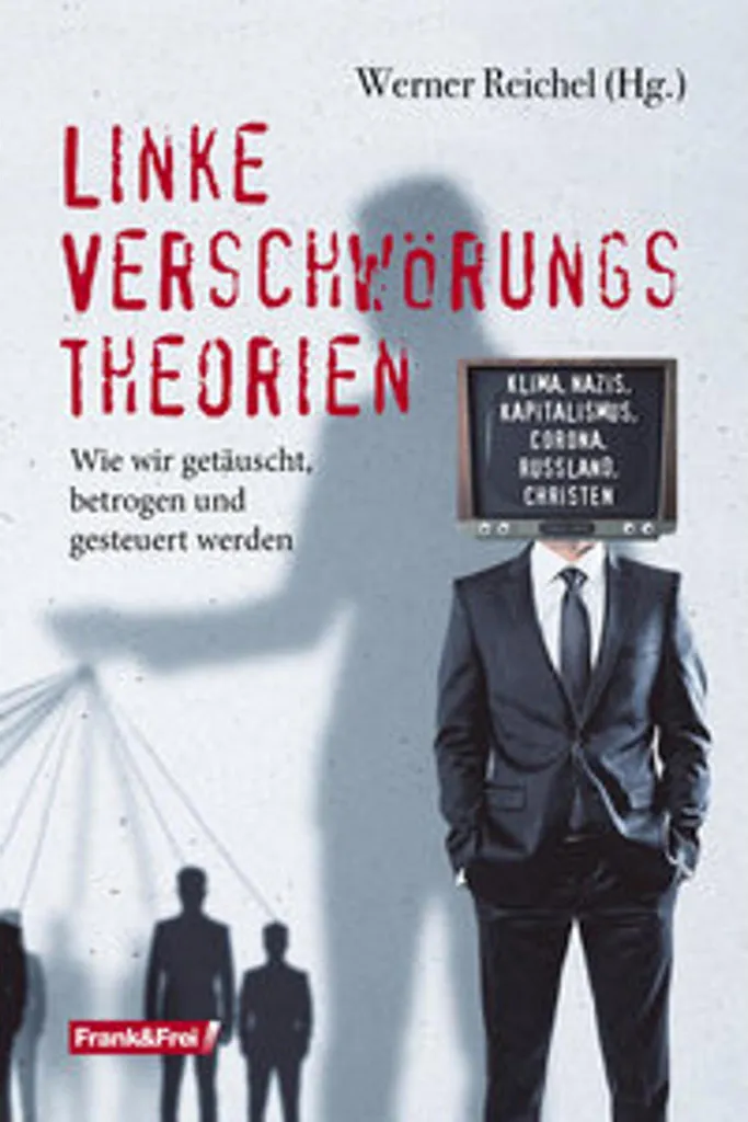 Comprendre Linke Verschwörungstheorien : guide pour décrypter le complot