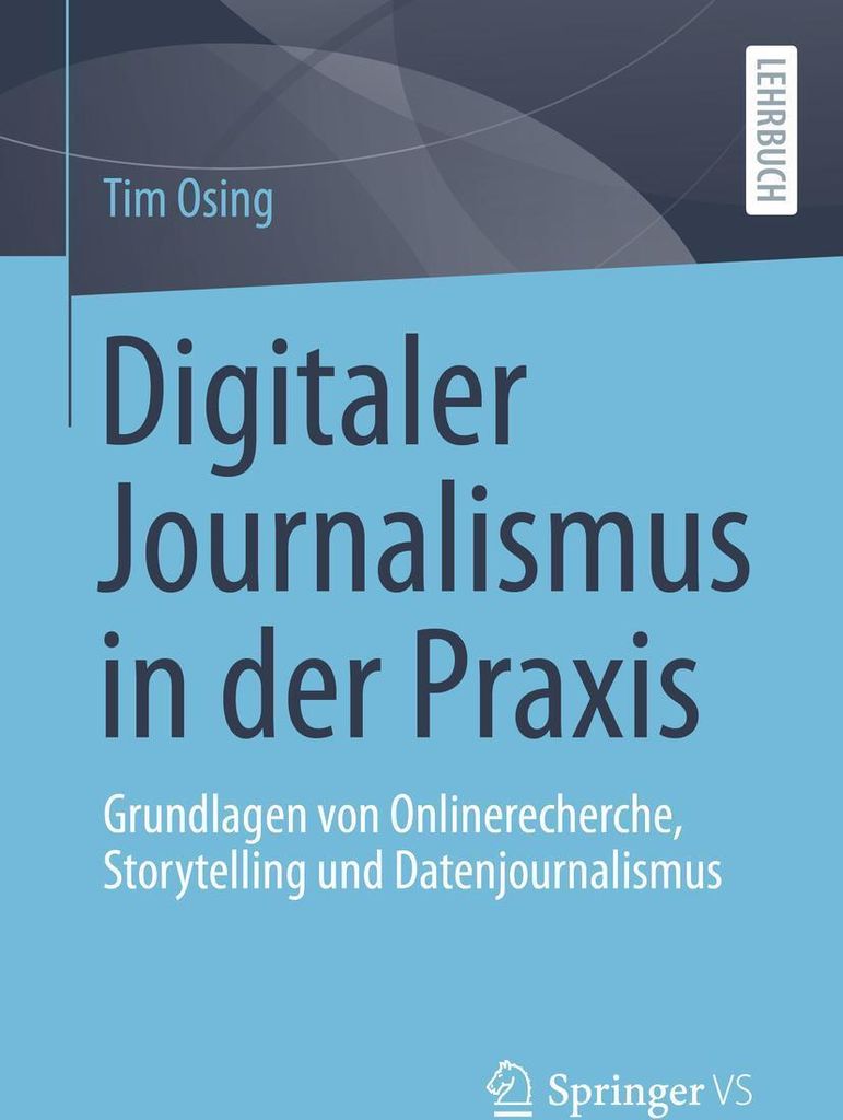 Digitaler Journalismus in der Praxis