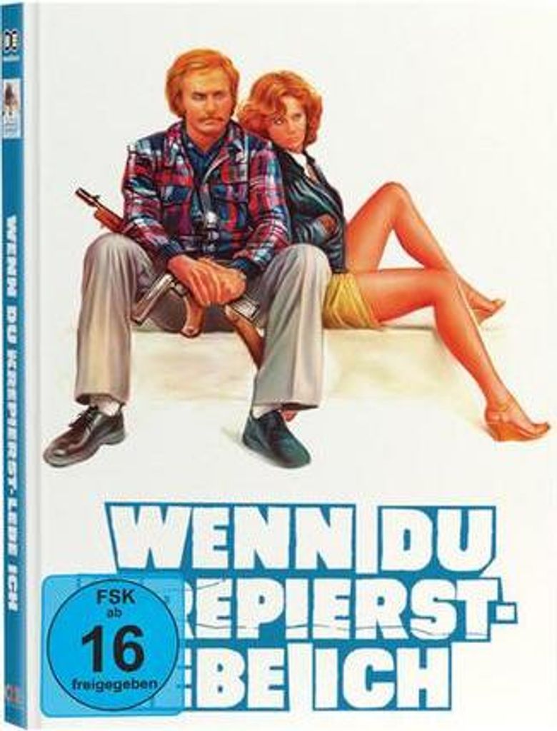 Wenn Du krepierst - lebe ich!