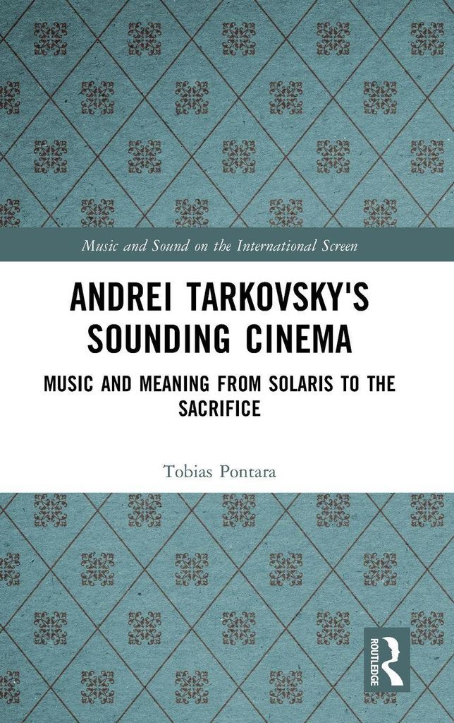 Andrei Tarkovsky's Sounding Cinema