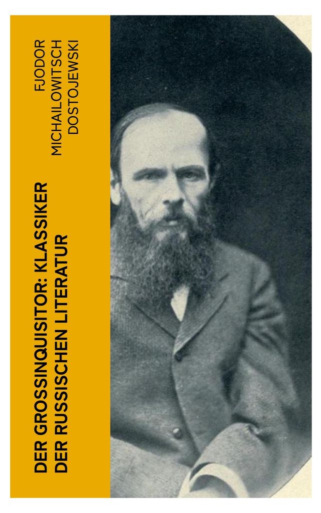 Der Großinquisitor: Klassiker der russischen Literatur