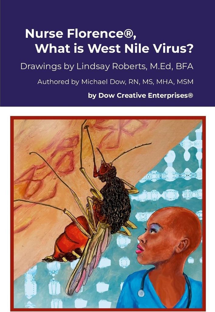 Nurse Florence , What is West Nile Virus?