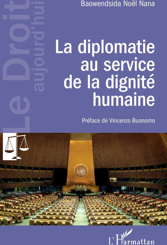 La diplomatie au service de la dignité humaine