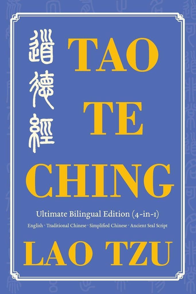 Tao Te Ching Ultimate Bilingual Edition (4-In-1)