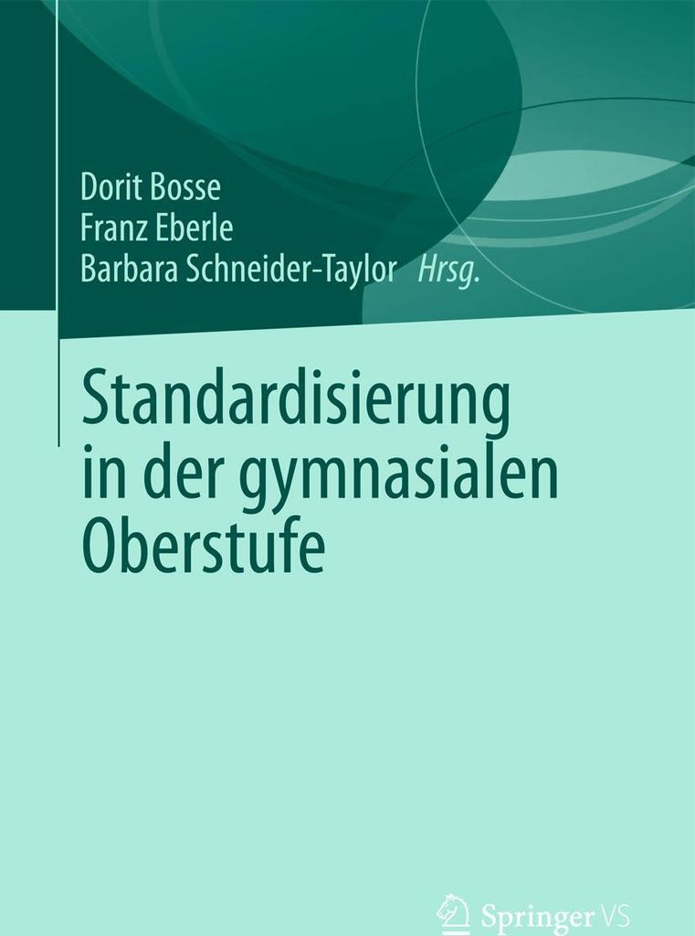 Standardisierung in der gymnasialen Oberstufe