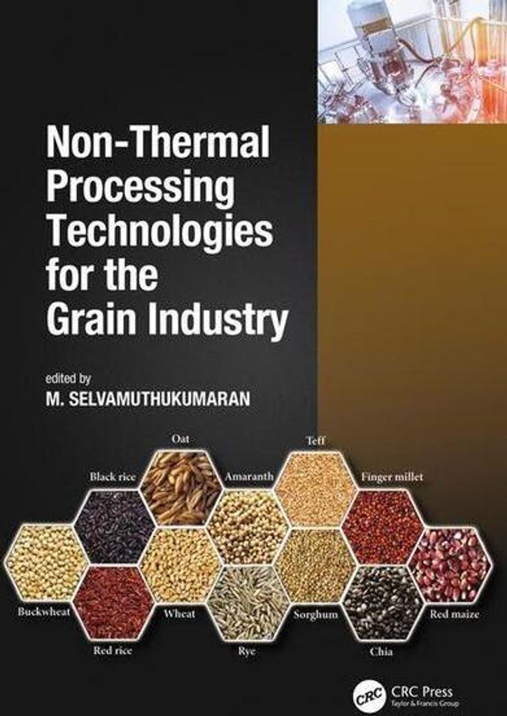 Non-Thermal Processing Technologies for the Grain Industry