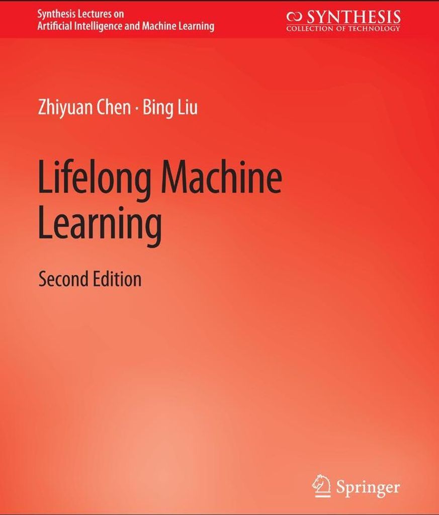 Lifelong Machine Learning, Second Edition