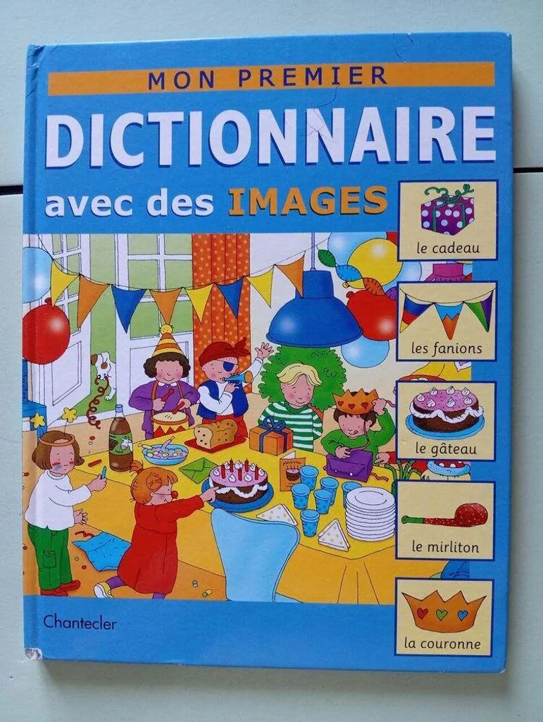 Mon premier dictionnaire images - Aide au vocabulaire et à la lecture