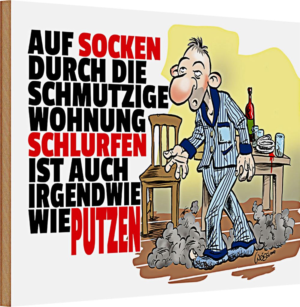 Holzschild Spruch 30x20cm Putzen auf Socken durch Wohnung Produktbild 