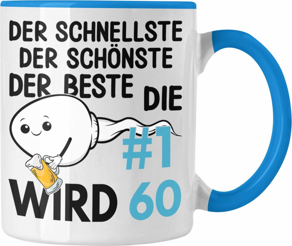 Trendation - 60. Geburtstag Tasse Geschenk Männer Vater 50er Geschenkidee Mann Lustig Spruch (Blau)