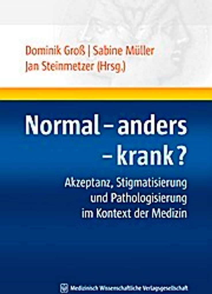Normal - anders - krank?