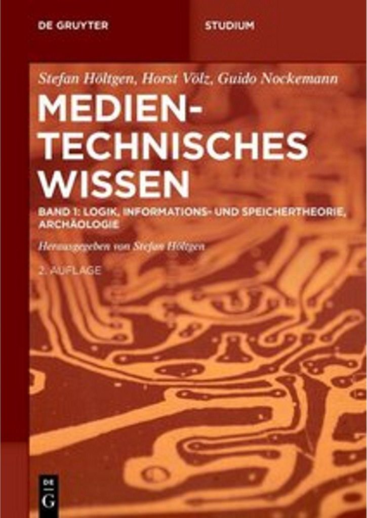 Band 1: Logik, Informations- und Speichertheorie, Archäologie