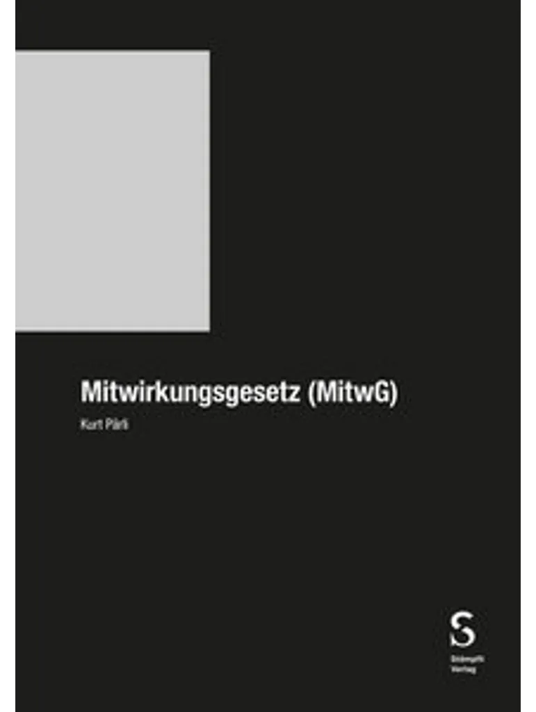 Mitwirkungsgesetz avec commentaires : droits du personnel et consultation