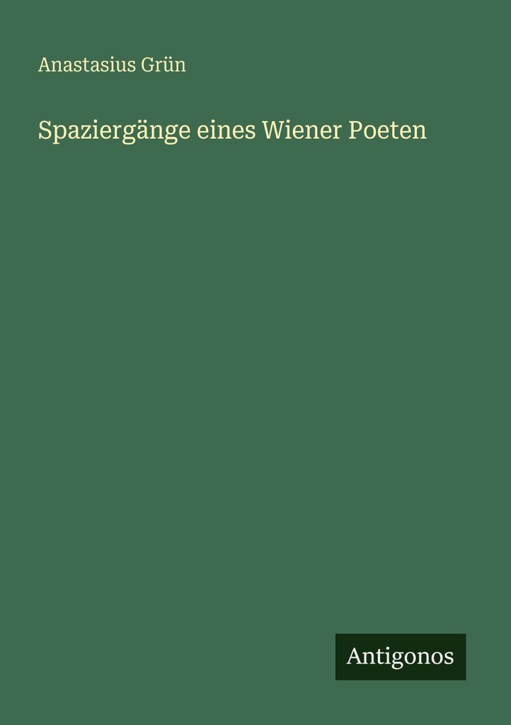 Spaziergänge eines Wiener Poeten