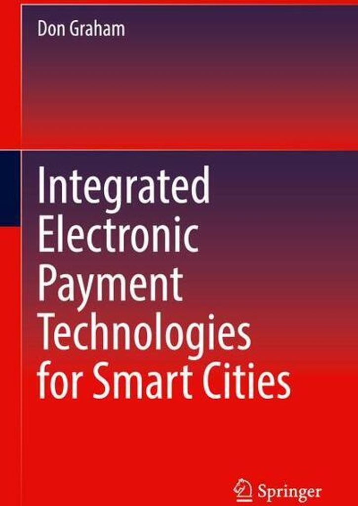Integrated Electronic Payment Technologies for Smart Cities