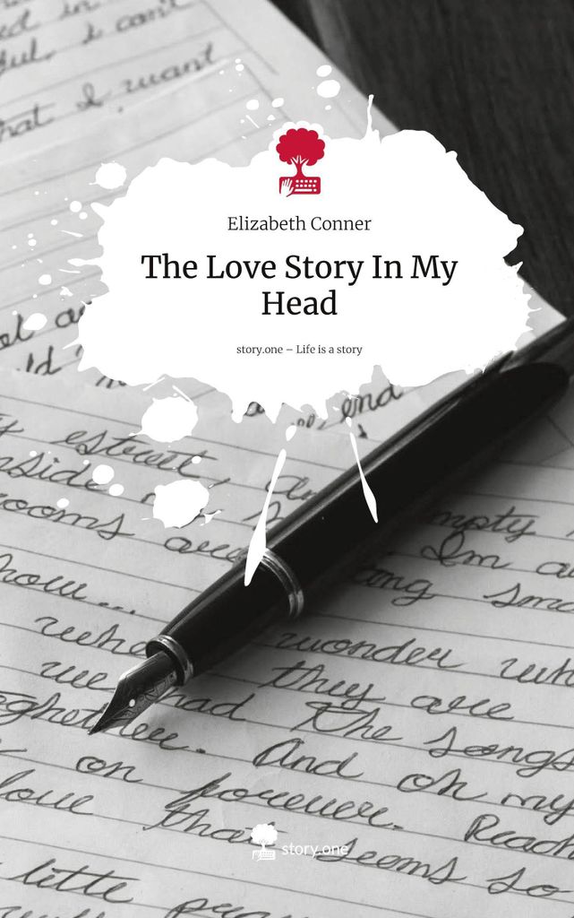 The Love Story In My Head. Life is a Story - story.one