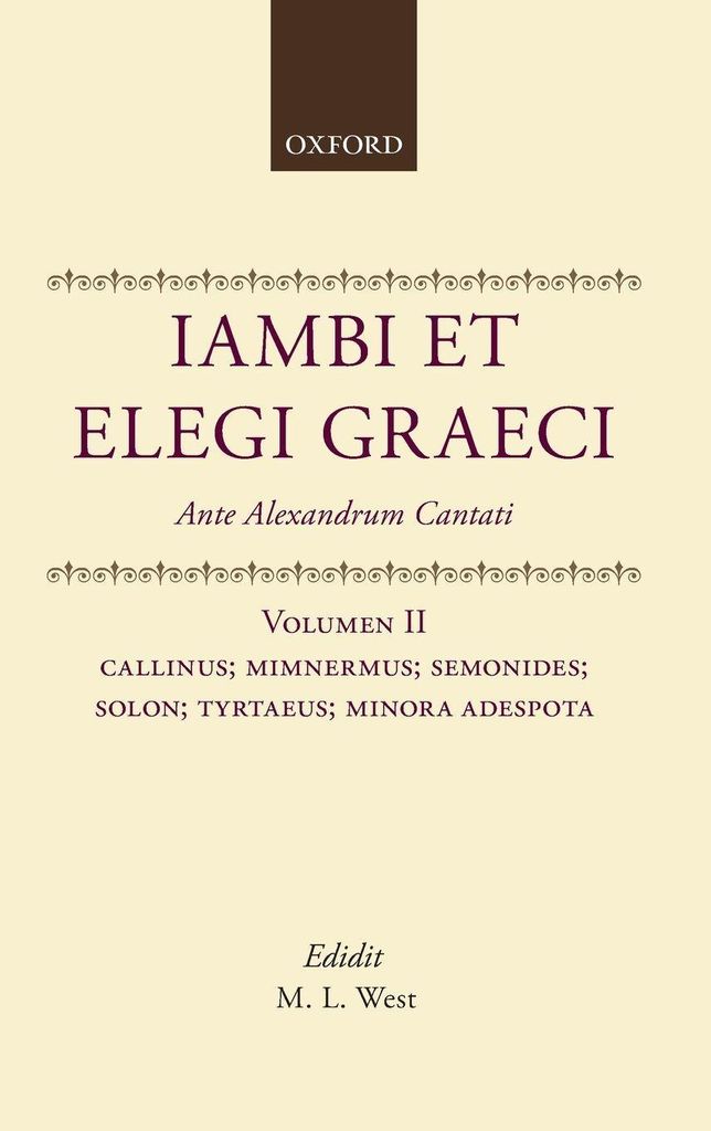 Iambi Et Elegi Graeci Vol 2 2E C