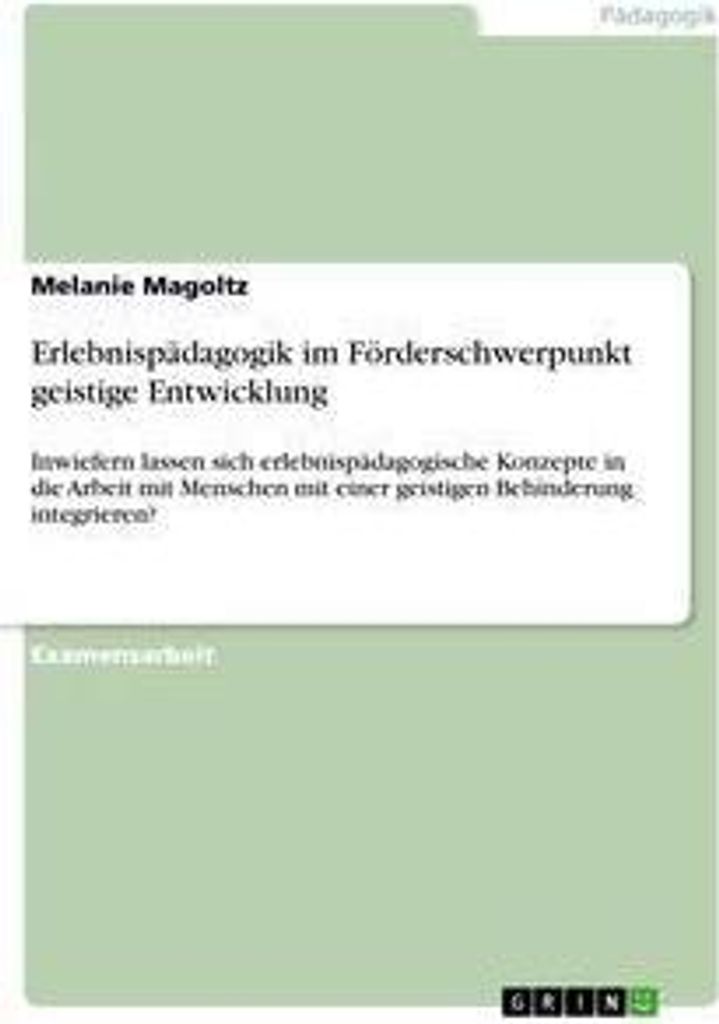 Erlebnispädagogik im Förderschwerpunkt geistige Entwicklung