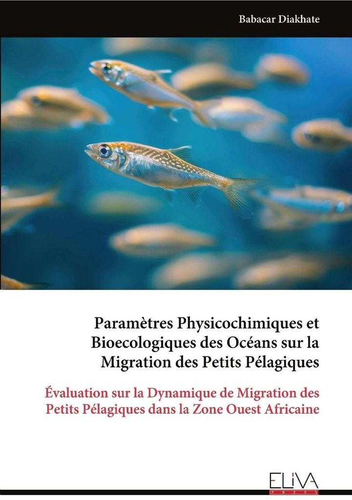 Paramètres Physicochimiques et Bioecologiques des Océans sur la Migration des Petits Pélagiques