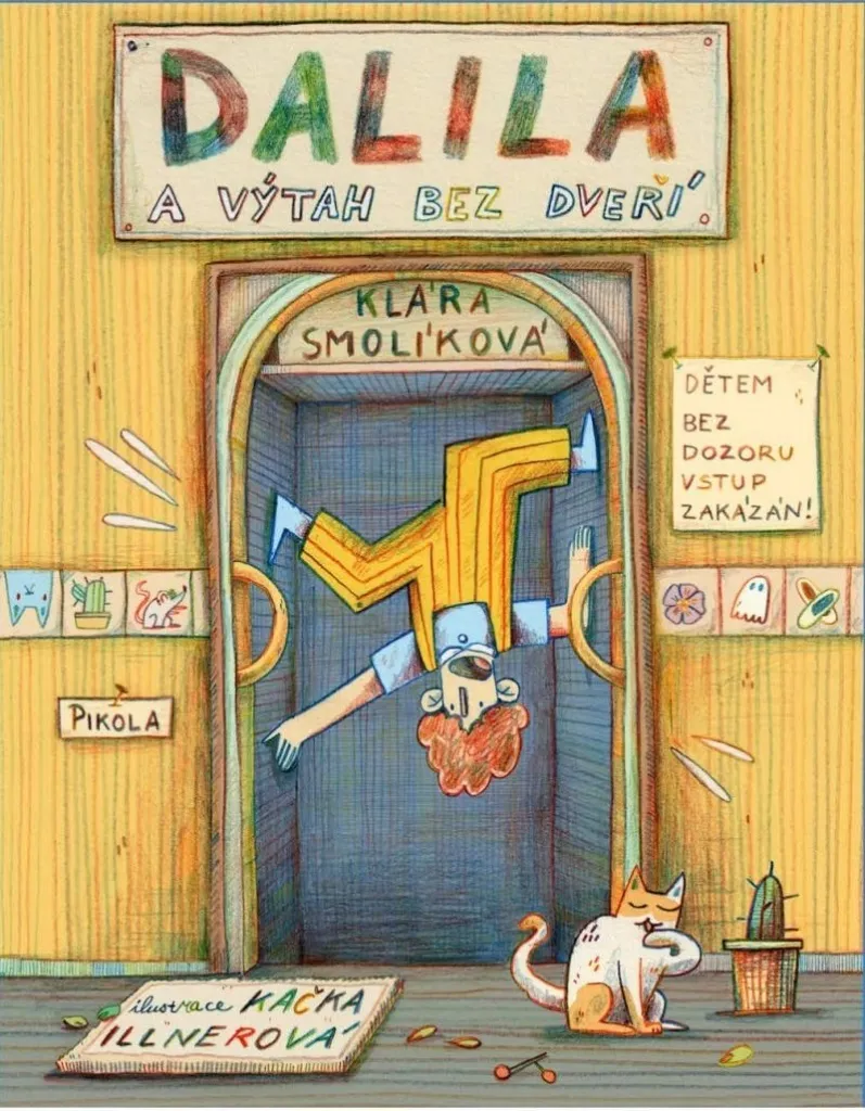 Dalila a výtah bez dveří : Roman Illustré 120 Pages Klára Smolíková